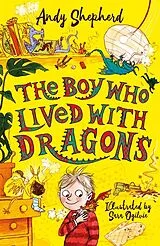 Kartonierter Einband The Boy Who Lived with Dragons von Andy Shepherd