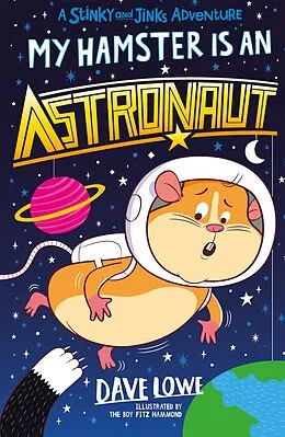 E-Book (epub) My Hamster is an Astronaut von Dave Lowe