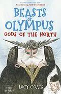E-Book (epub) Beasts of Olympus 7: Gods of the North von Lucy Coats