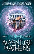 E-Book (epub) Time Travel Diaries: Adventure in Athens von Caroline Lawrence
