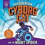 Audio CD (CD/SACD) Cyborg Cat and the Night Spider von Adepitan Ade