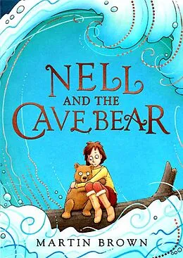 E-Book (epub) Nell and the Cave Bear von Martin Brown