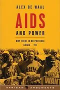 E-Book (pdf) AIDS and Power von Alex De Waal