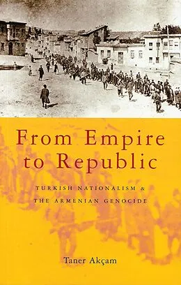E-Book (pdf) From Empire to Republic von Taner Akçam