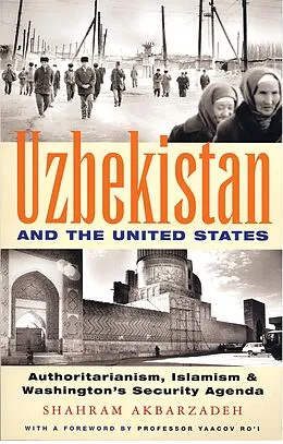 E-Book (pdf) Uzbekistan and the United States von Shahram Akbarzadeh