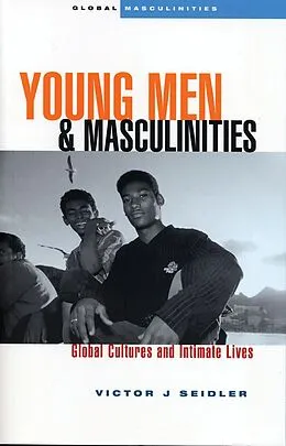 E-Book (pdf) Young Men and Masculinities von Victor J. Seidler