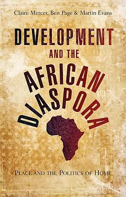 PDF Development and the African Diaspora von Claire Mercer, Ben Page, Martin Evans