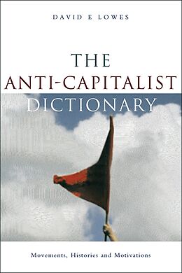 E-Book (epub) The Anti-Capitalist Dictionary von David E Lowes