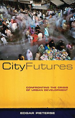 eBook (epub) City Futures de Doctor Edgar Pieterse