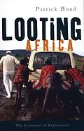 E-Book (epub) Looting Africa von Patrick Bond