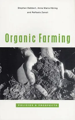 E-Book (epub) Organic Farming von Stephan Dabbert, Anna Maria Haring, Raffaele Zanoli
