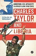E-Book (pdf) Charles Taylor and Liberia von Colin M. Waugh