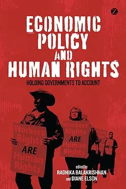 E-Book (epub) Economic Policy and Human Rights von Radhika Balakrishnan