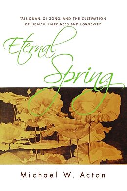 Couverture cartonnée Eternal Spring de Michael Acton