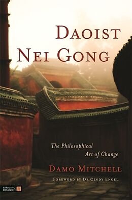 Couverture cartonnée Daoist Nei Gong de Damo Mitchell