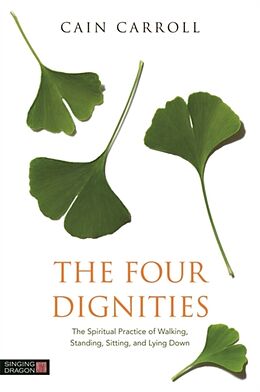Kartonierter Einband The Four Dignities von Cain Carroll