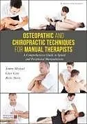 Fester Einband Osteopathic and Chiropractic Techniques for Manual Therapists von Giles Gyer, Jimmy Michael, Ricky Davis