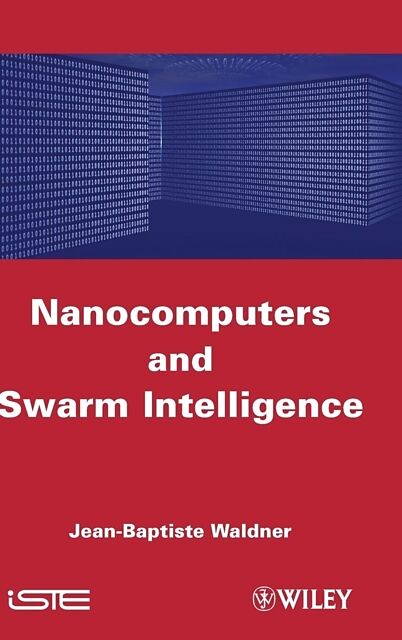 Nanocomputers and Swarm Intell