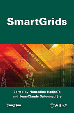 Livre Relié Smart Grids de Jean-Claude Sabonnadière, Nouredine Hadjsaïd