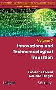 Fester Einband Innovations and Techno-Ecological Transition von Fabienne Picard, Corinne Tanguy