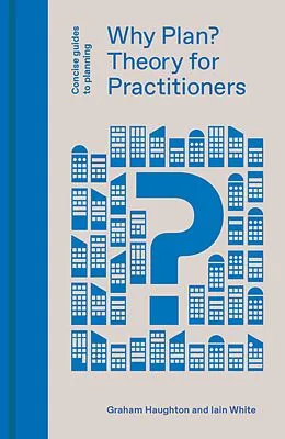 E-Book (epub) Why Plan? von Graham Haughton