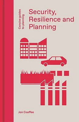 E-Book (pdf) Security, Resilience and Planning von Jon Coaffee