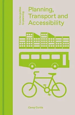 E-Book (epub) Planning, Transport and Accessibility von Carey Curtis