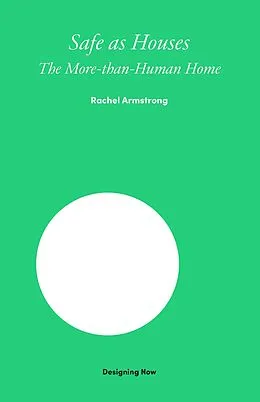 E-Book (epub) Safe as Houses von Rachel Armstrong