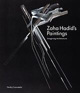 Livre Relié Zaha Hadid's Paintings de Luscombe Desley