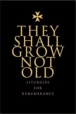 E-Book (epub) They Shall Grow Not Old von Brian Elliott
