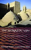 E-Book (epub) The Monastic Way von Hannah Ward