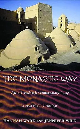 E-Book (epub) The Monastic Way von Hannah Ward
