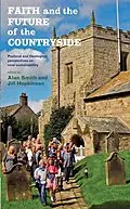 E-Book (epub) Faith and the Future of the Countryside von Jill Hopkinson