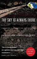 E-Book (epub) The Sky is Always There von Camilla Carr, Jonathan James