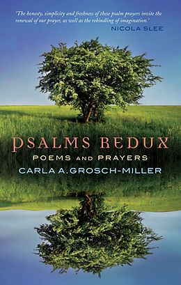 eBook (epub) Psalms Redux de Carla A. Grosch-Miller