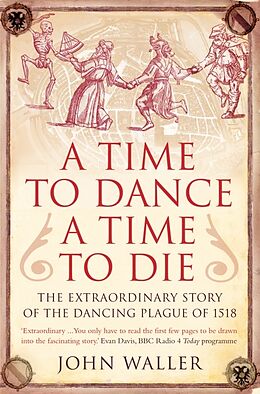 Couverture cartonnée A Time to Dance, a Time to Die de John Waller