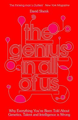 Poche format B The Genius in All of Us: Why Everything You've Been Told About Genes, von David Shenk
