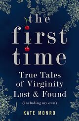 eBook (epub) The First Time de Kate Monro