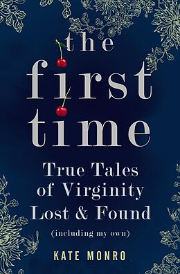 eBook (epub) The First Time de Kate Monro