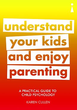 eBook (epub) A Practical Guide to Child Psychology de Kairen Cullen