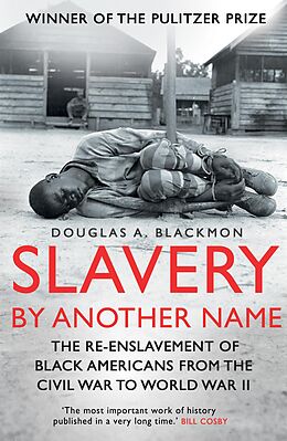 eBook (epub) Slavery by Another Name de Douglas A. Blackmon