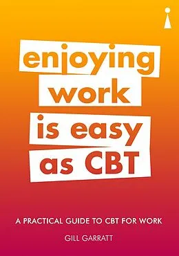 E-Book (epub) A Practical Guide to CBT for Work von Gill Garratt