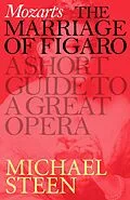 E-Book (epub) Mozart's Marriage of Figaro von Michael Steen