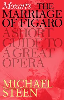 E-Book (epub) Mozart's Marriage of Figaro von Michael Steen