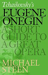 eBook (epub) Tchaikovsky's Eugene Onegin de Michael Steen