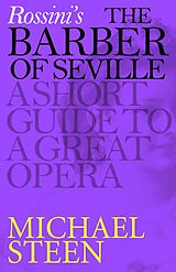 E-Book (epub) Rossini's The Barber of Seville von Michael Steen
