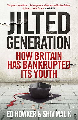 eBook (epub) Welcome to the Jilted Generation de Ed Howker, Shiv Malik