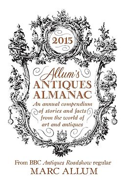 eBook (epub) Allum's Antiques Almanac 2015 de Marc Allum