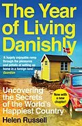 E-Book (epub) The Year of Living Danishly von Helen Russell
