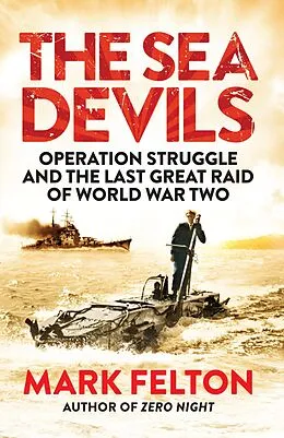 E-Book (epub) The Sea Devils von Mark Felton